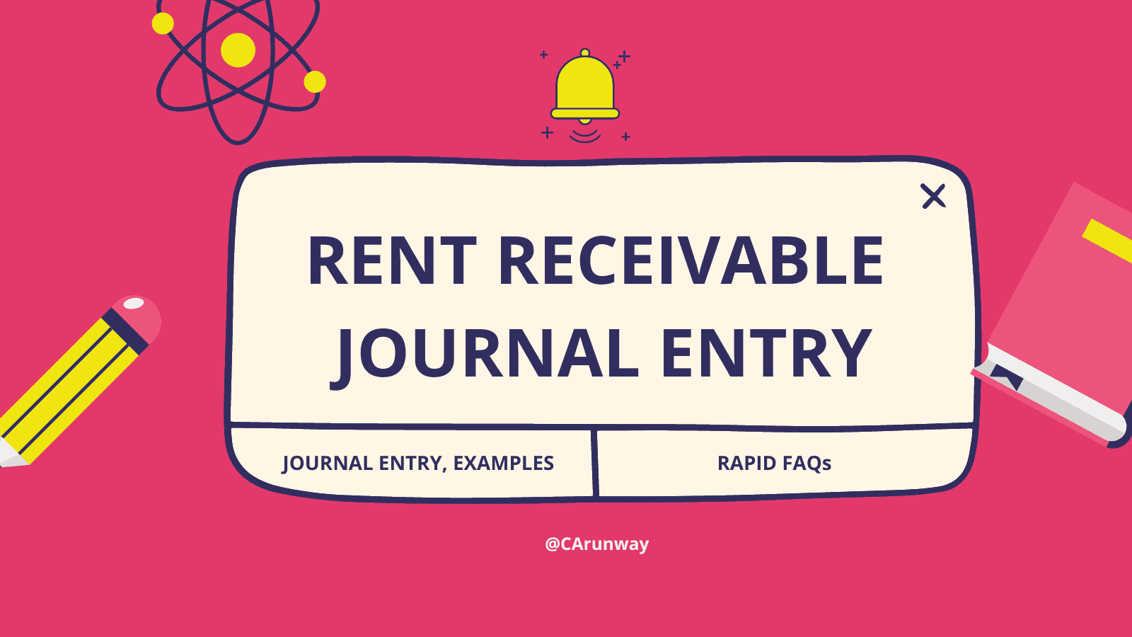 Rent Receivable Journal Entry CArunway